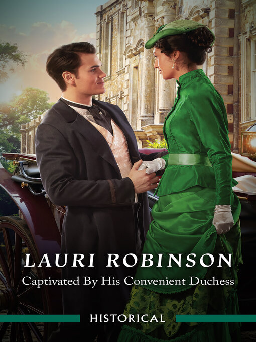 Title details for Captivated by His Convenient Duchess by Lauri Robinson - Available